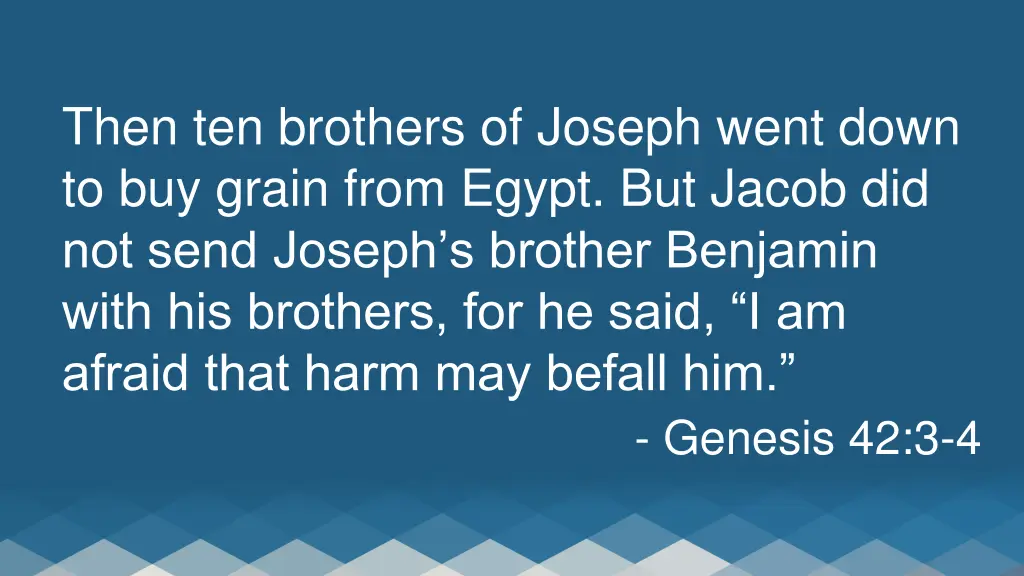then ten brothers of joseph went down