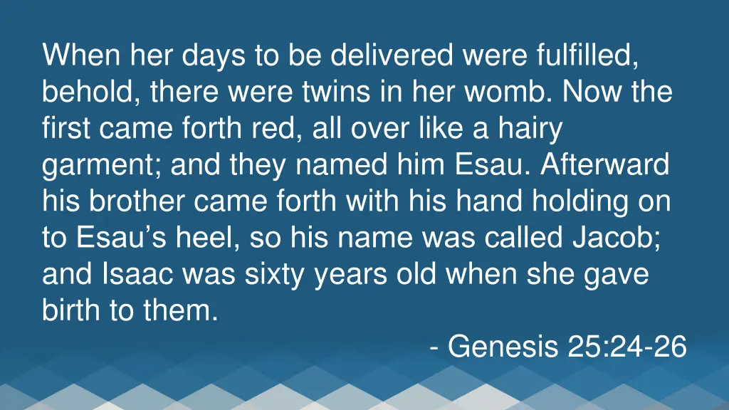 when her days to be delivered were fulfilled