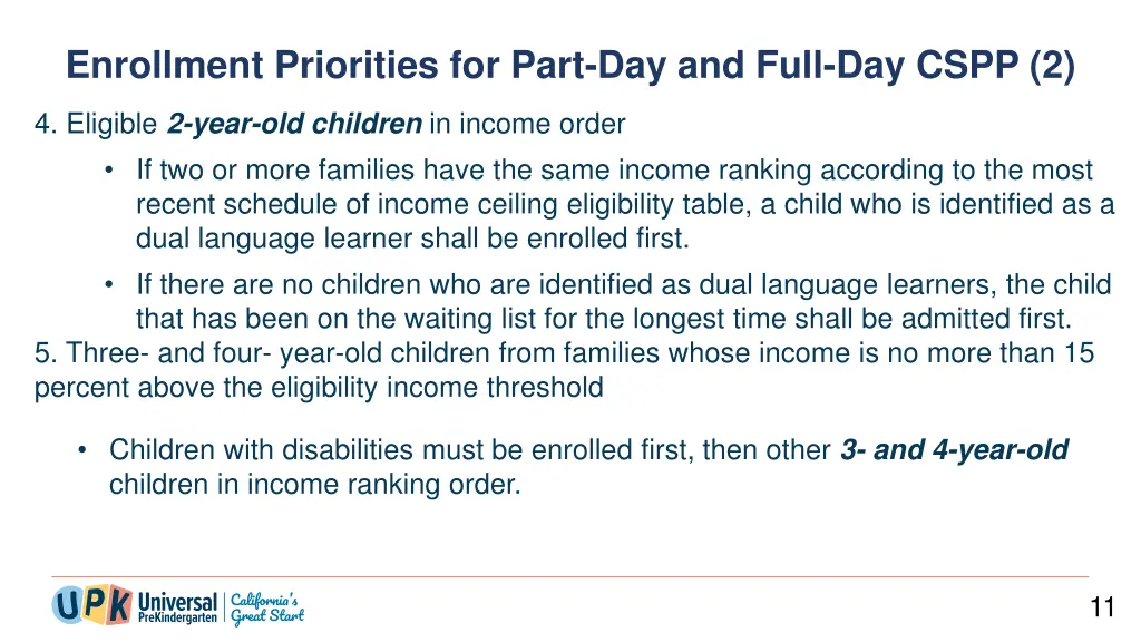 enrollment priorities for part day and full 1