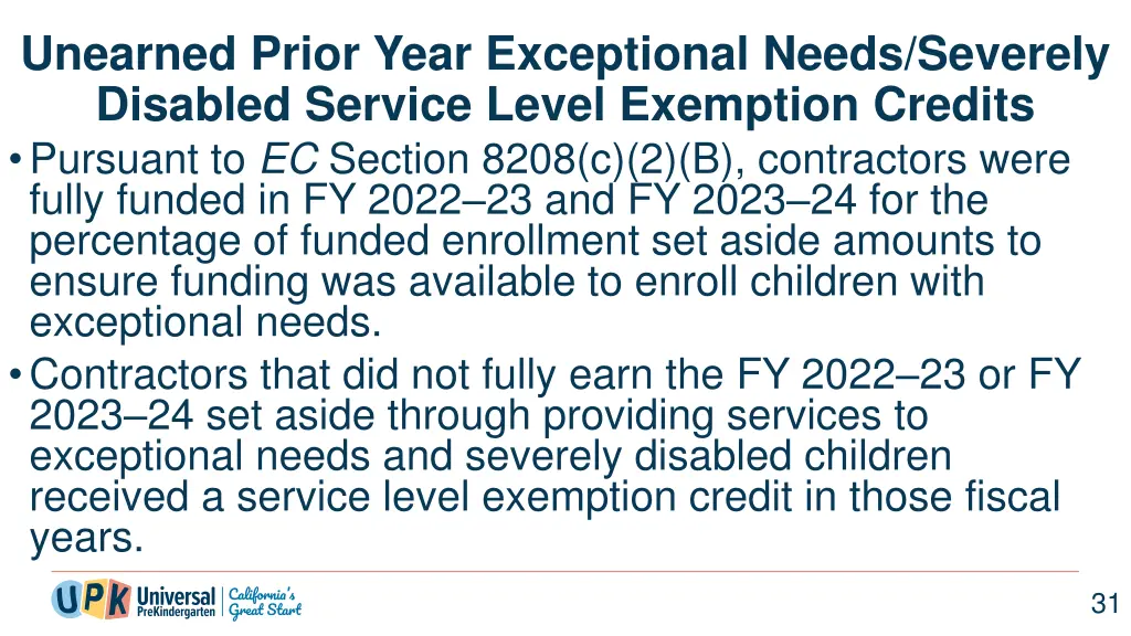 unearned prior year exceptional needs severely