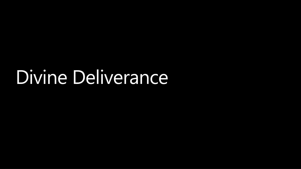 divine deliverance