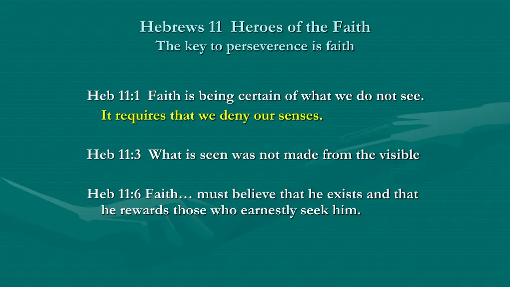 hebrews 11 heroes of the faith