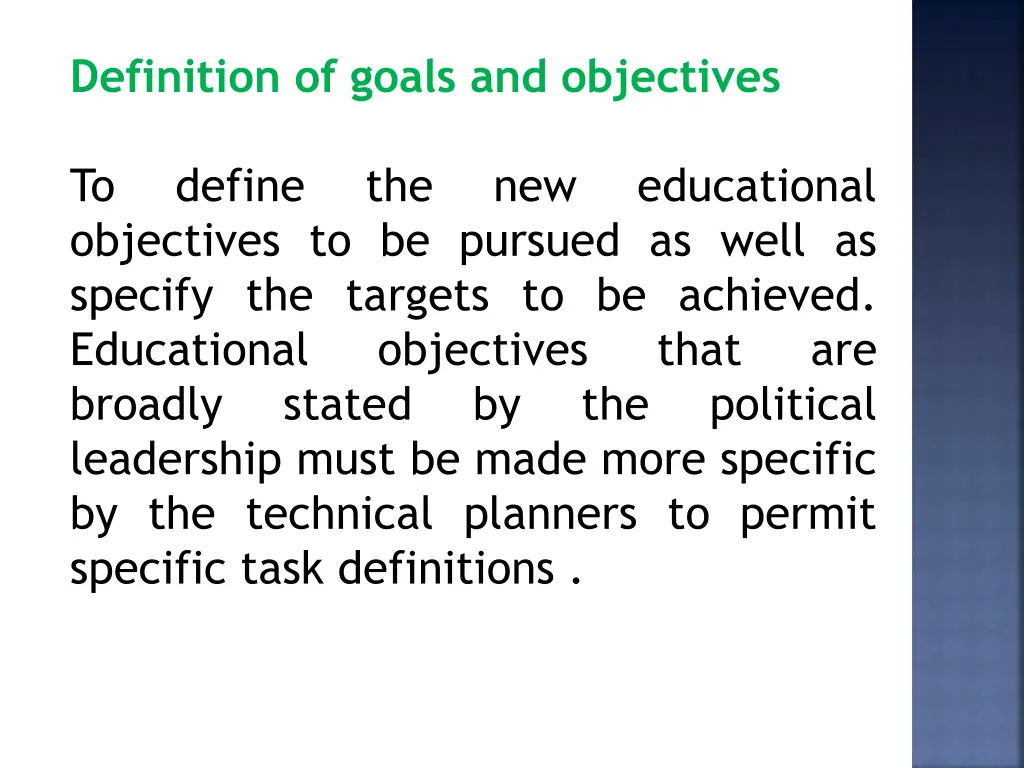 definition of goals and objectives