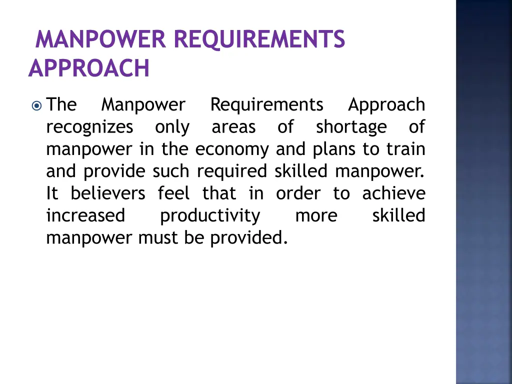 manpower requirements approach