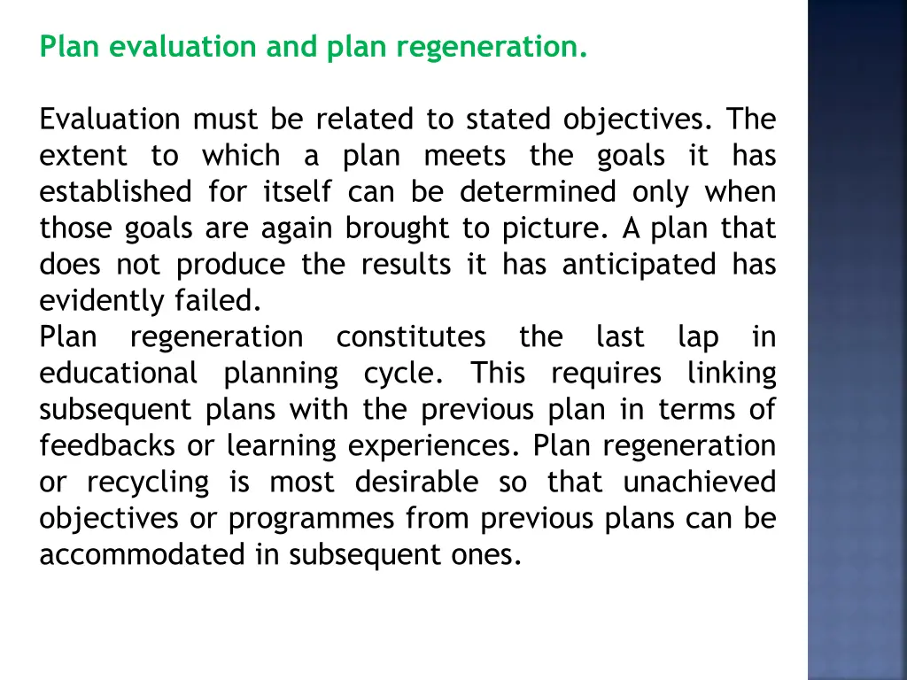 plan evaluation and plan regeneration