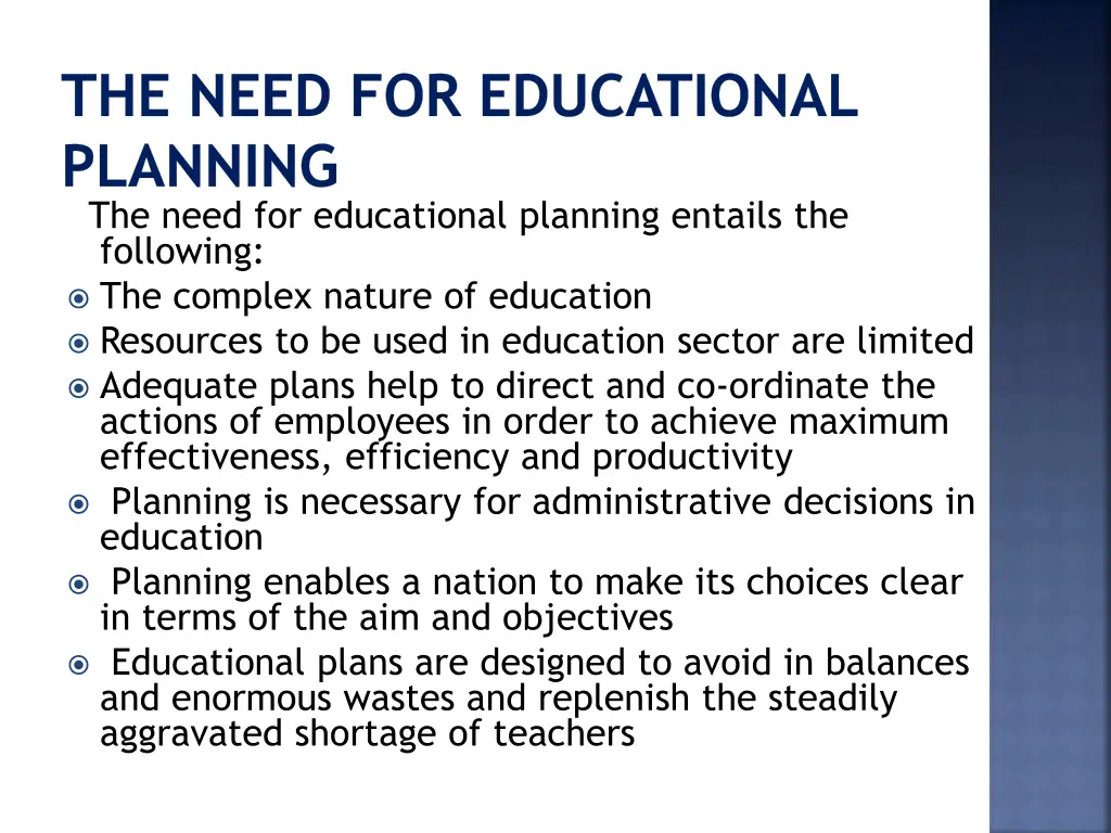 the need for educational planning the need