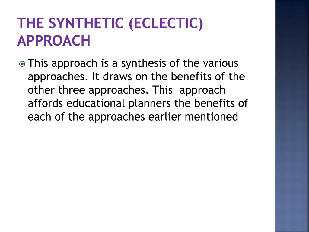 the synthetic eclectic approach