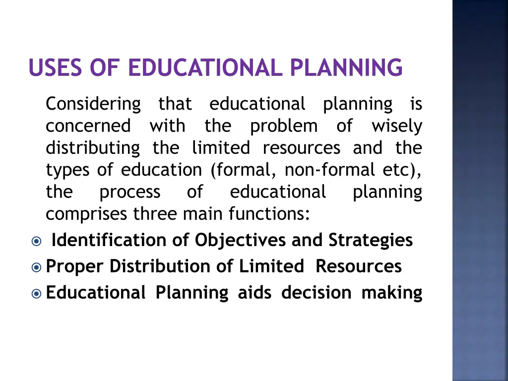 uses of educational planning