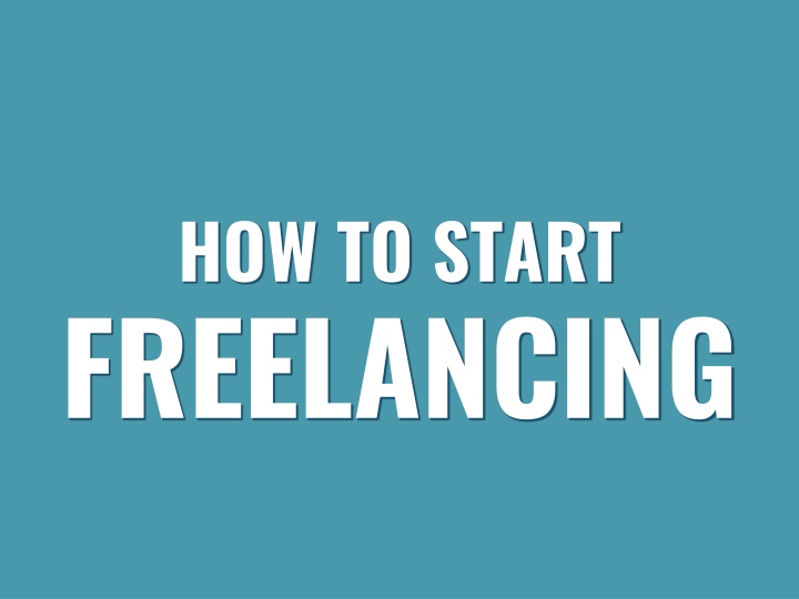 how to start freelancing