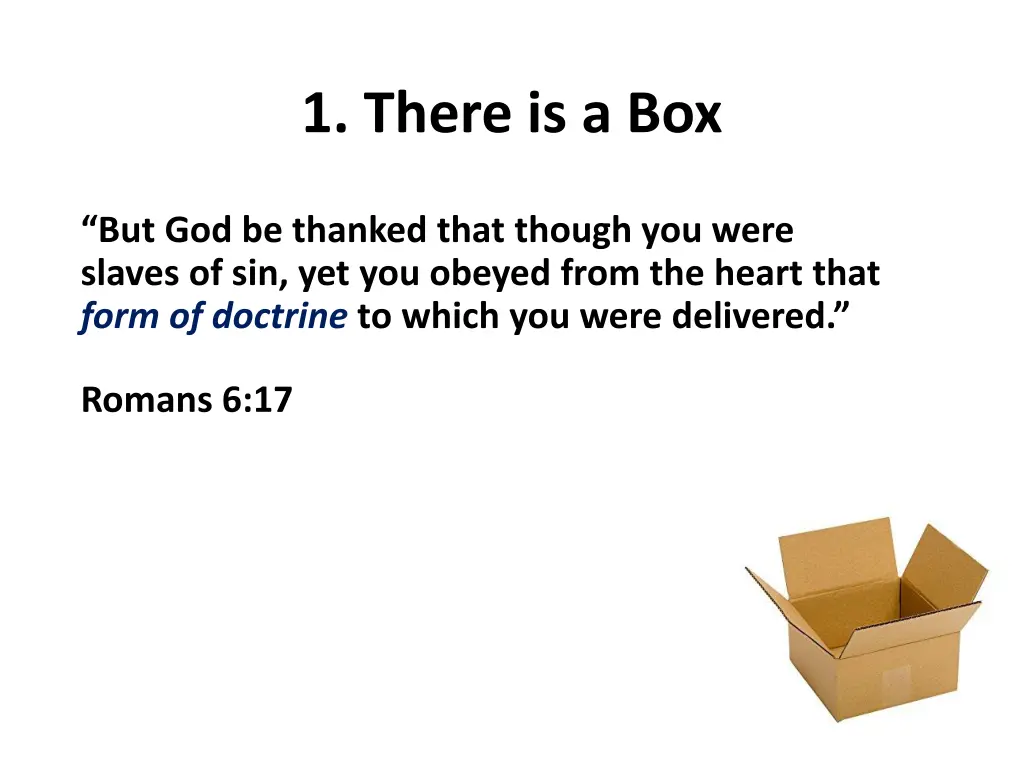 1 there is a box 2