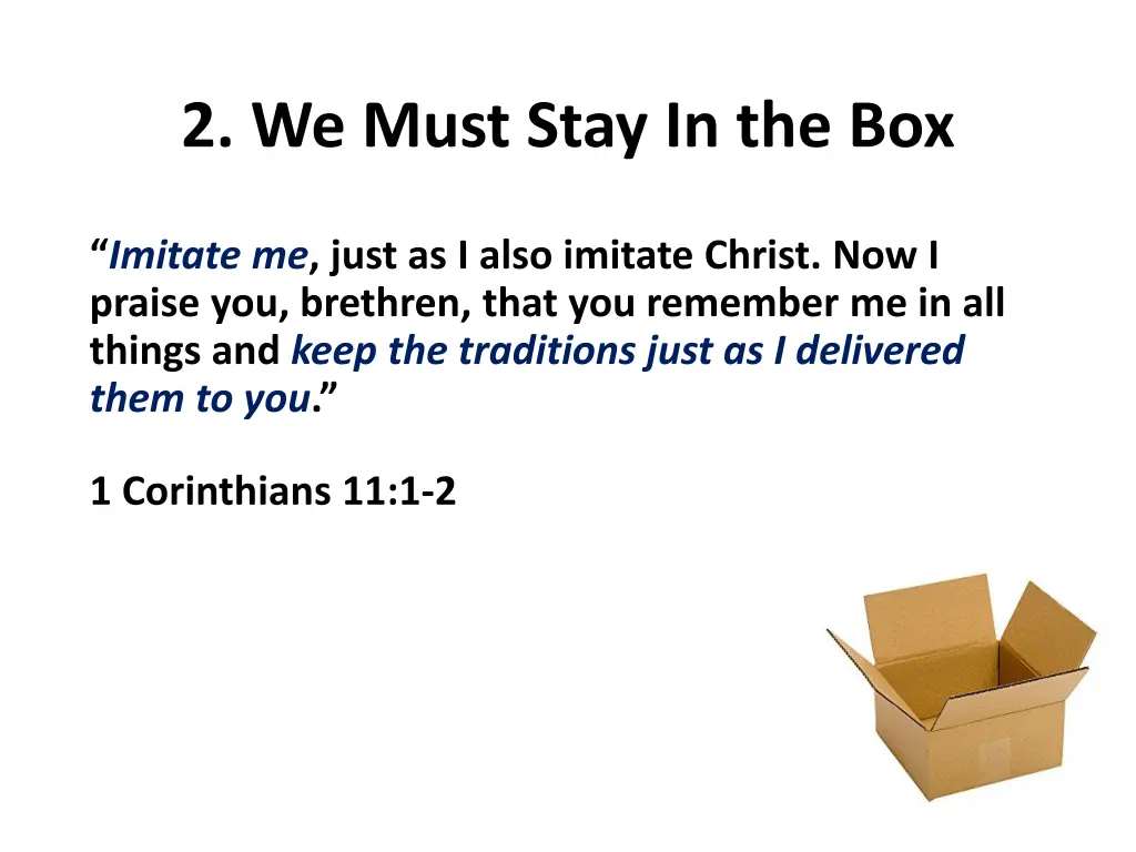 2 we must stay in the box 2