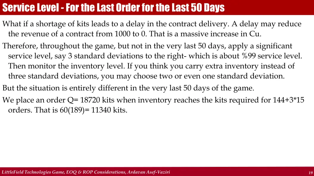 service level for the last order for the last 2