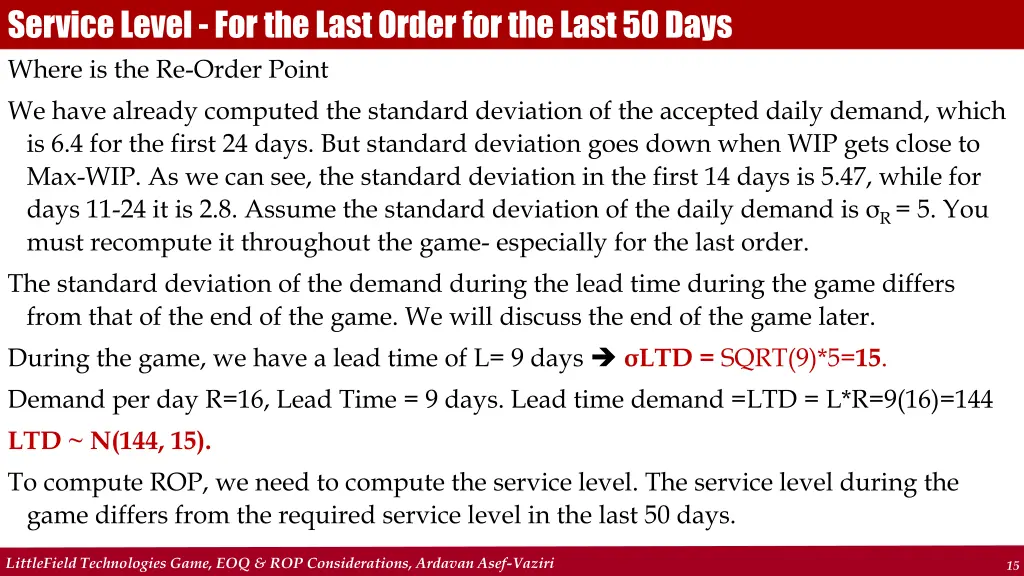 service level for the last order for the last