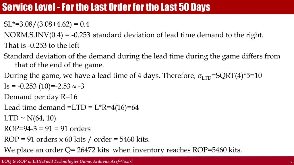 service level for the last order for the last