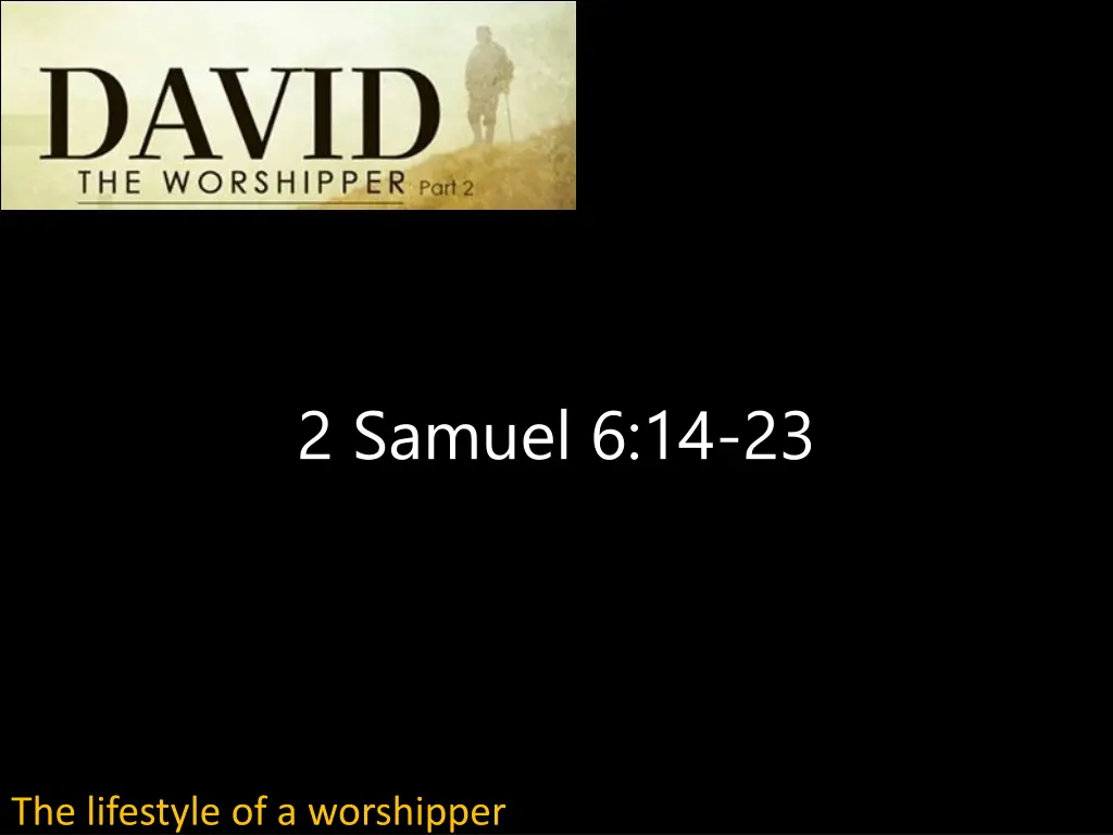 2 samuel 6 14 23