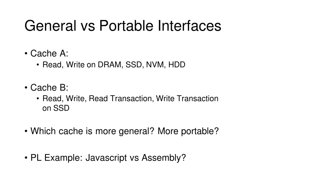 general vs portable interfaces