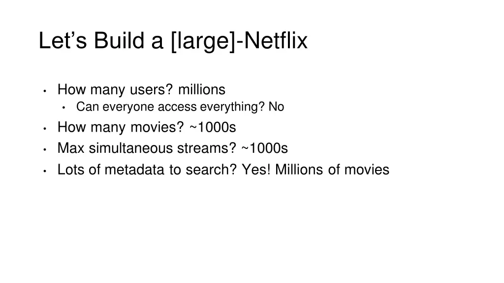 let s build a large netflix