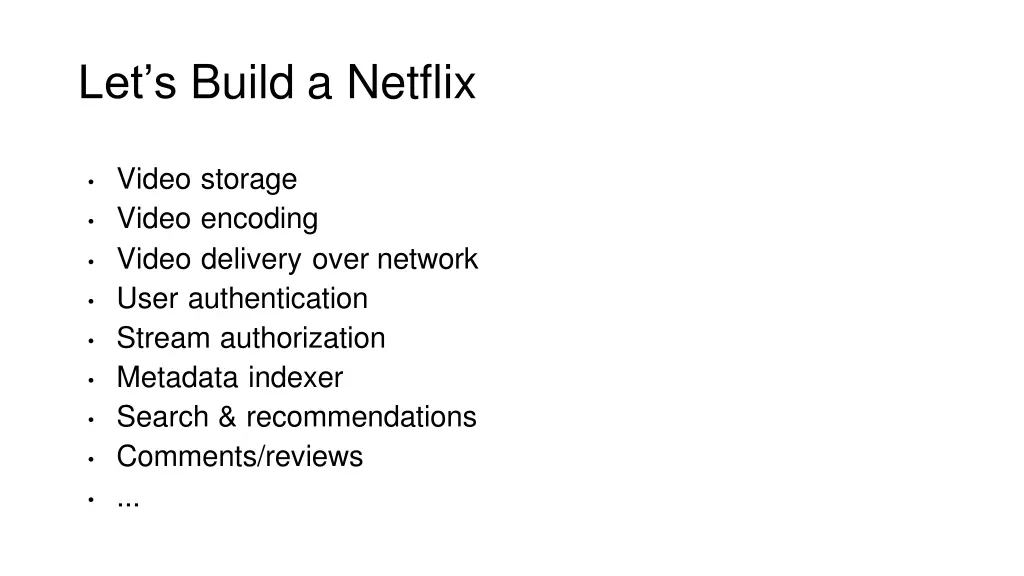 let s build a netflix