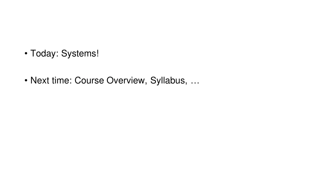 today systems