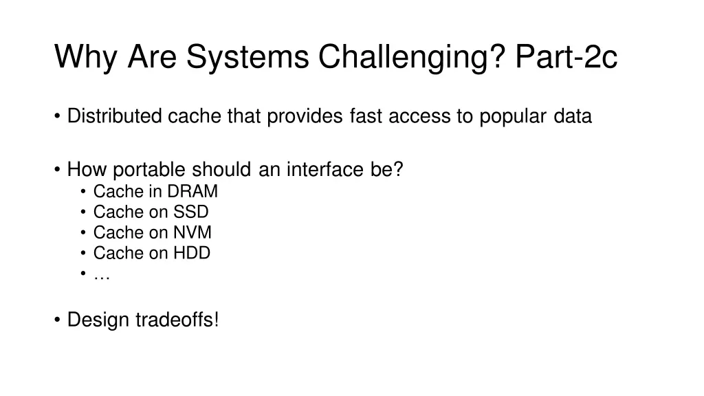 why are systems challenging part 2c