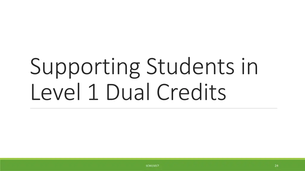 supporting students in level 1 dual credits