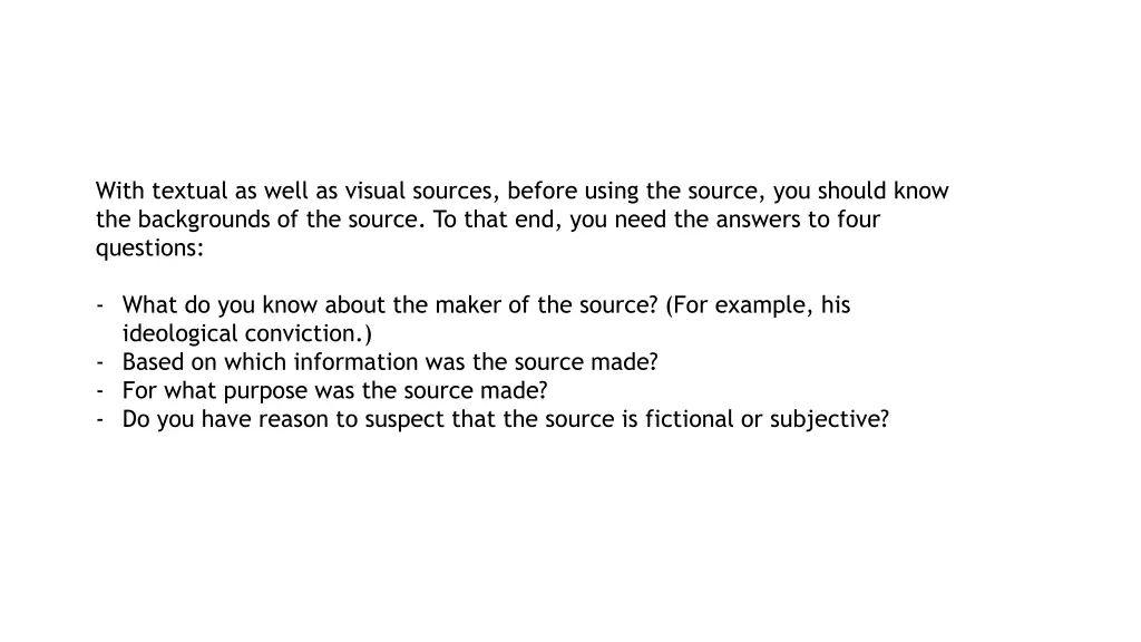 with textual as well as visual sources before