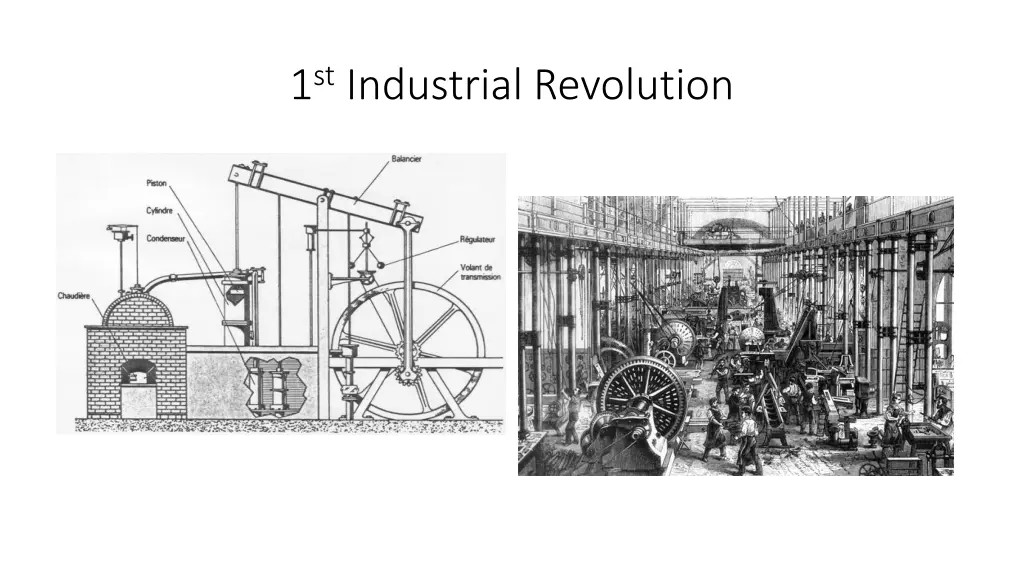 1 st industrial revolution