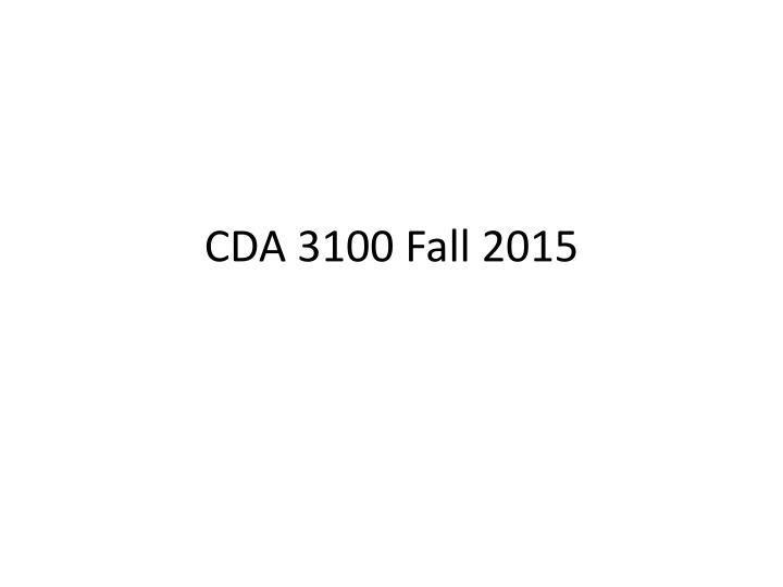cda 3100 fall 2015