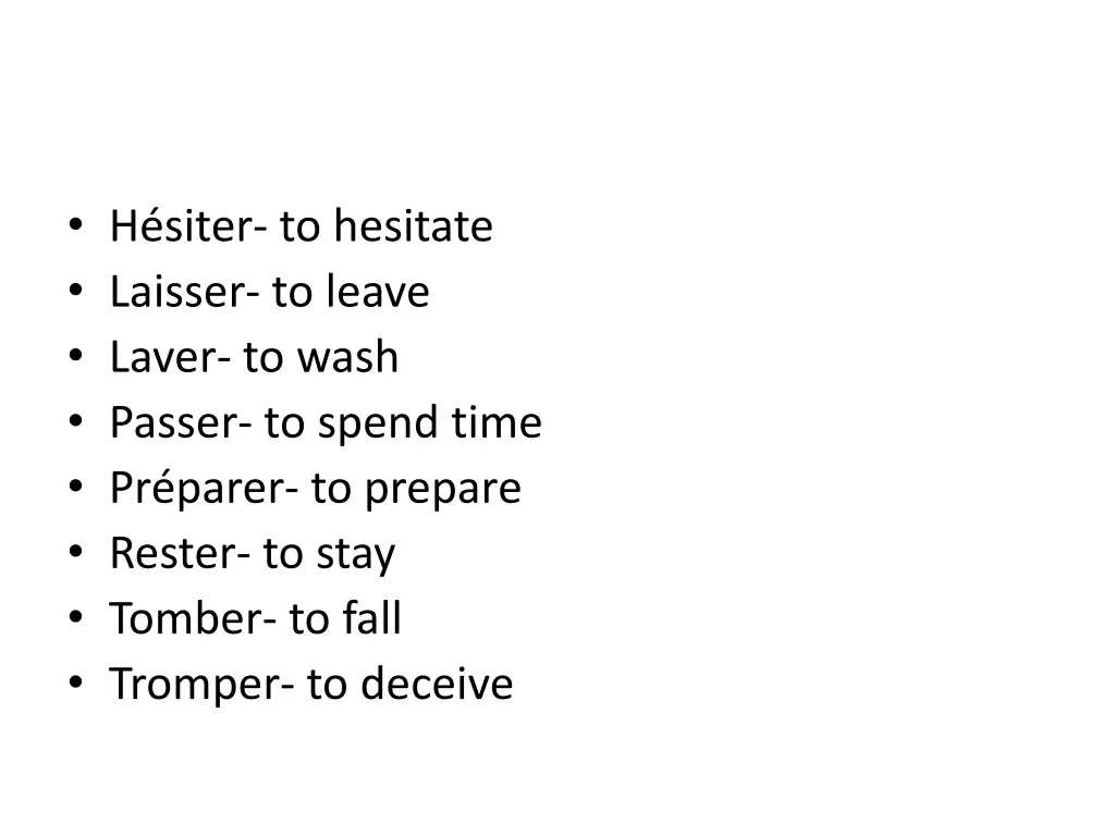h siter to hesitate laisser to leave laver
