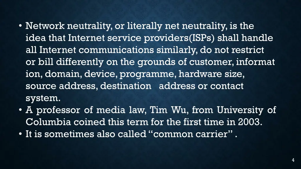network neutrality or literally net neutrality