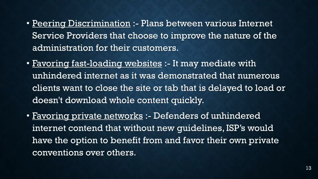 peering discrimination plans between various