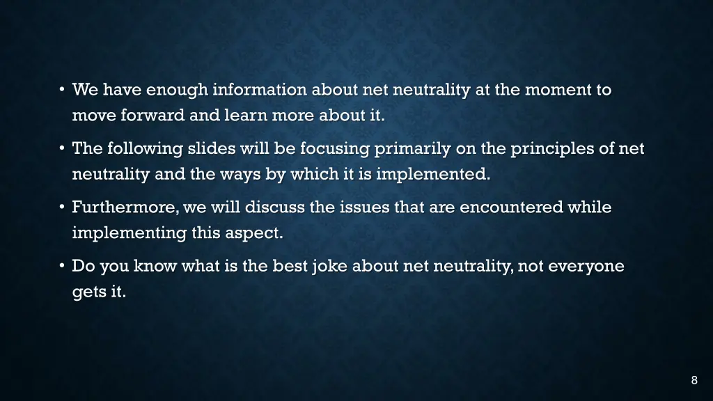 we have enough information about net neutrality