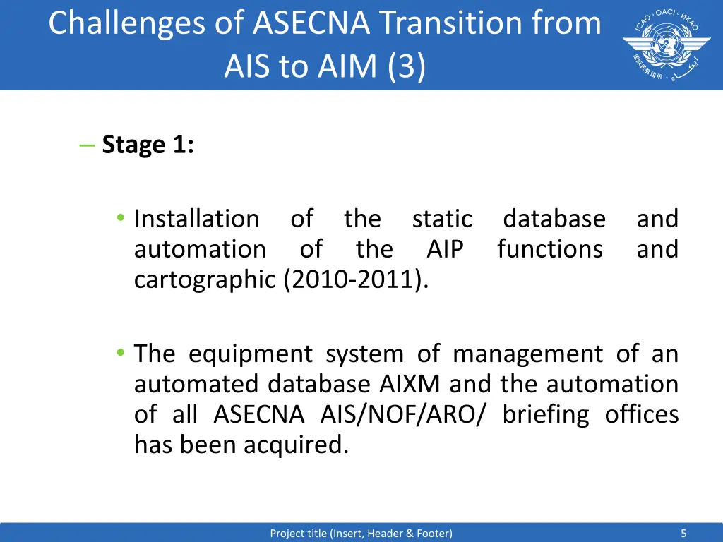 challenges of asecna transition from ais to aim 3