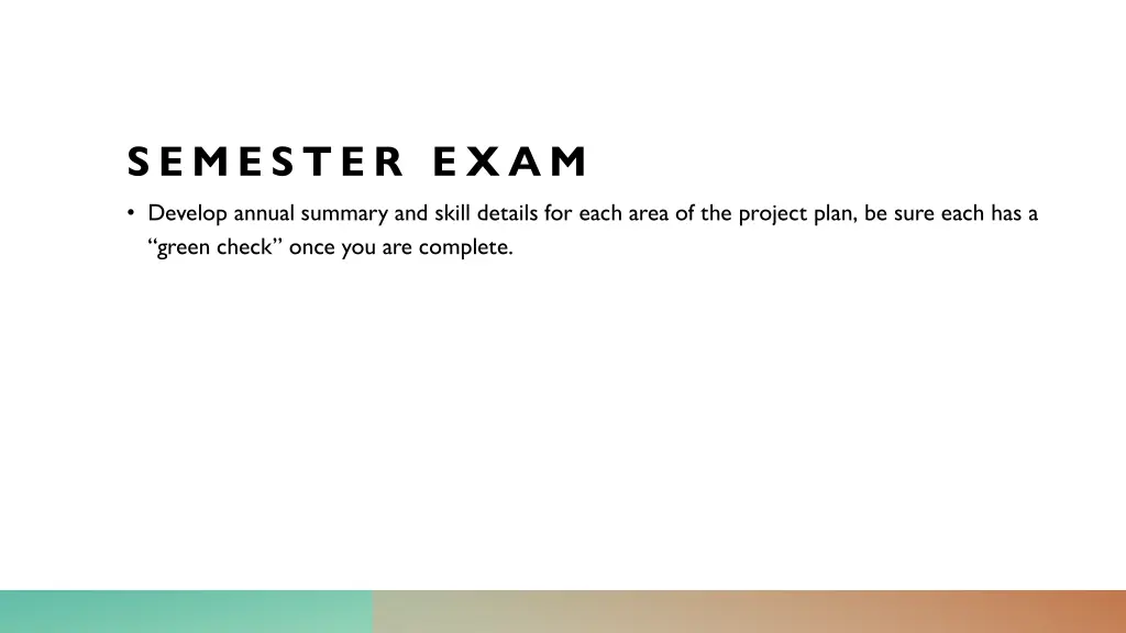semester e xam develop annual summary and skill
