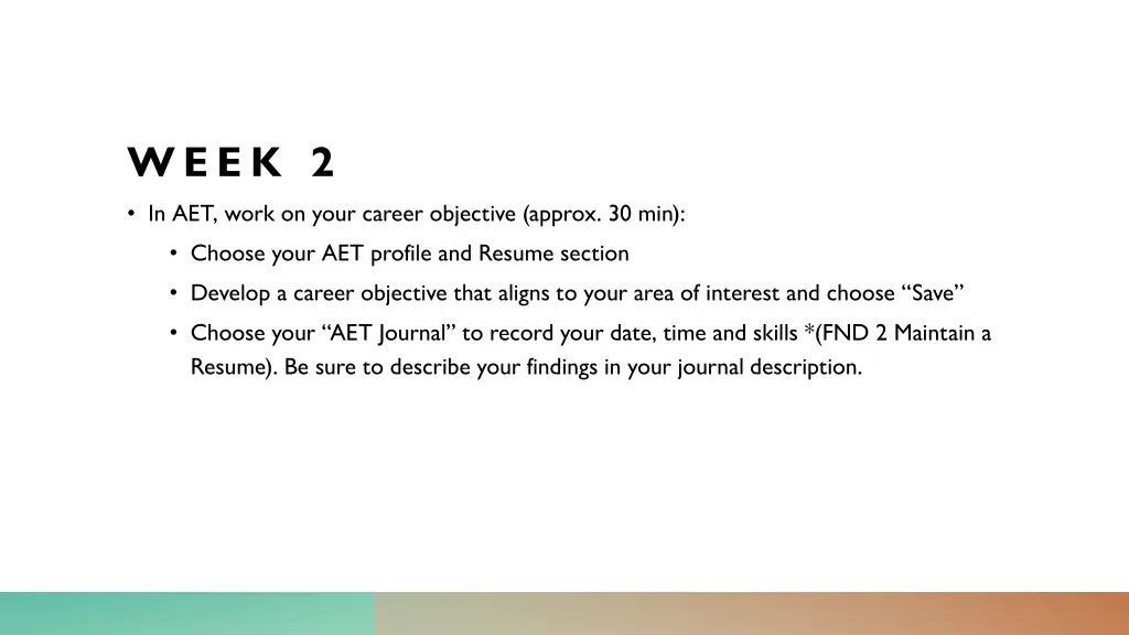 week 2 in aet work on your career objective