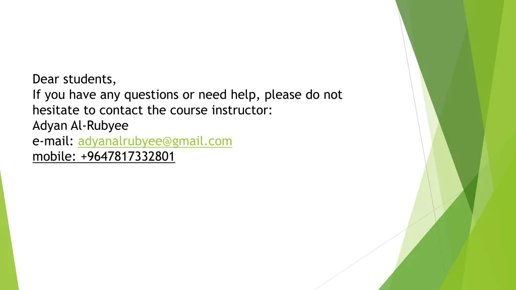 dear students if you have any questions or need