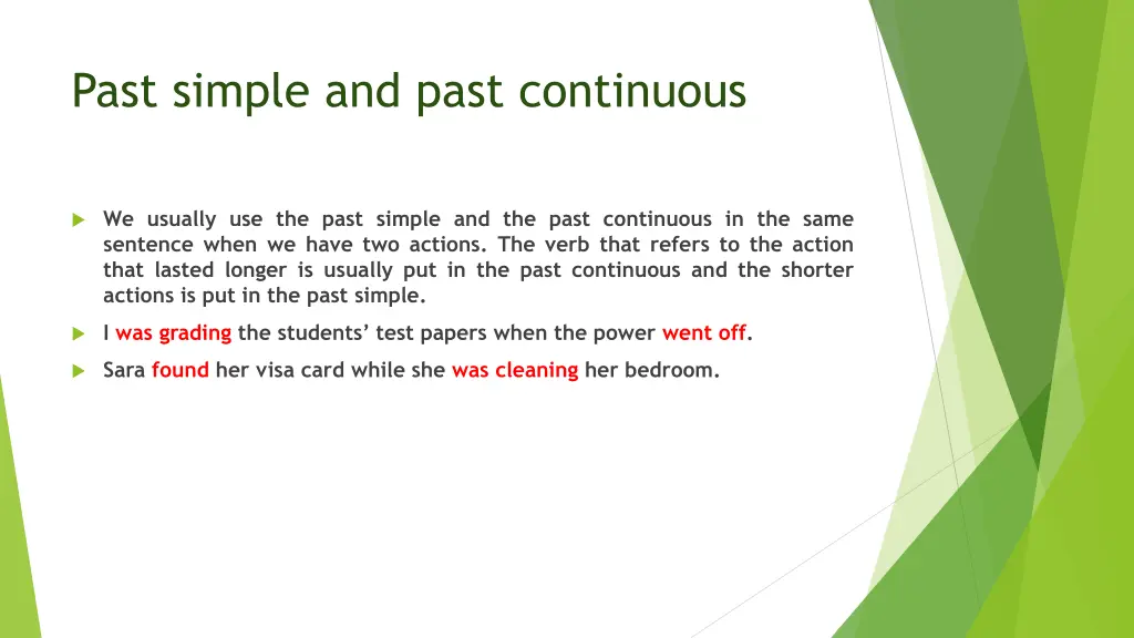 past simple and past continuous