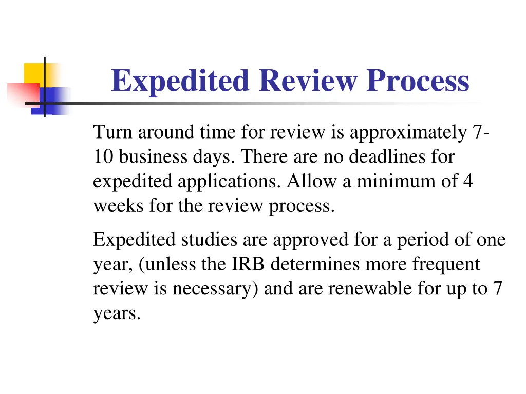 expedited review process