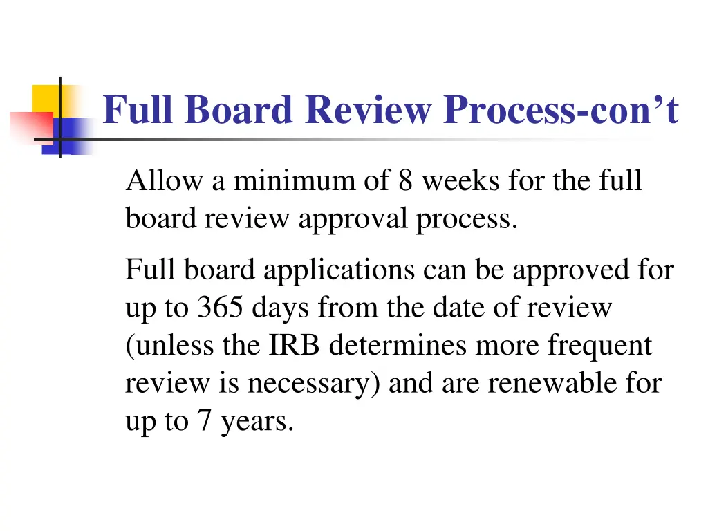 full board review process con t