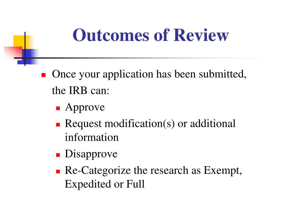 outcomes of review