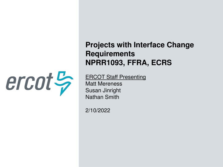 projects with interface change requirements