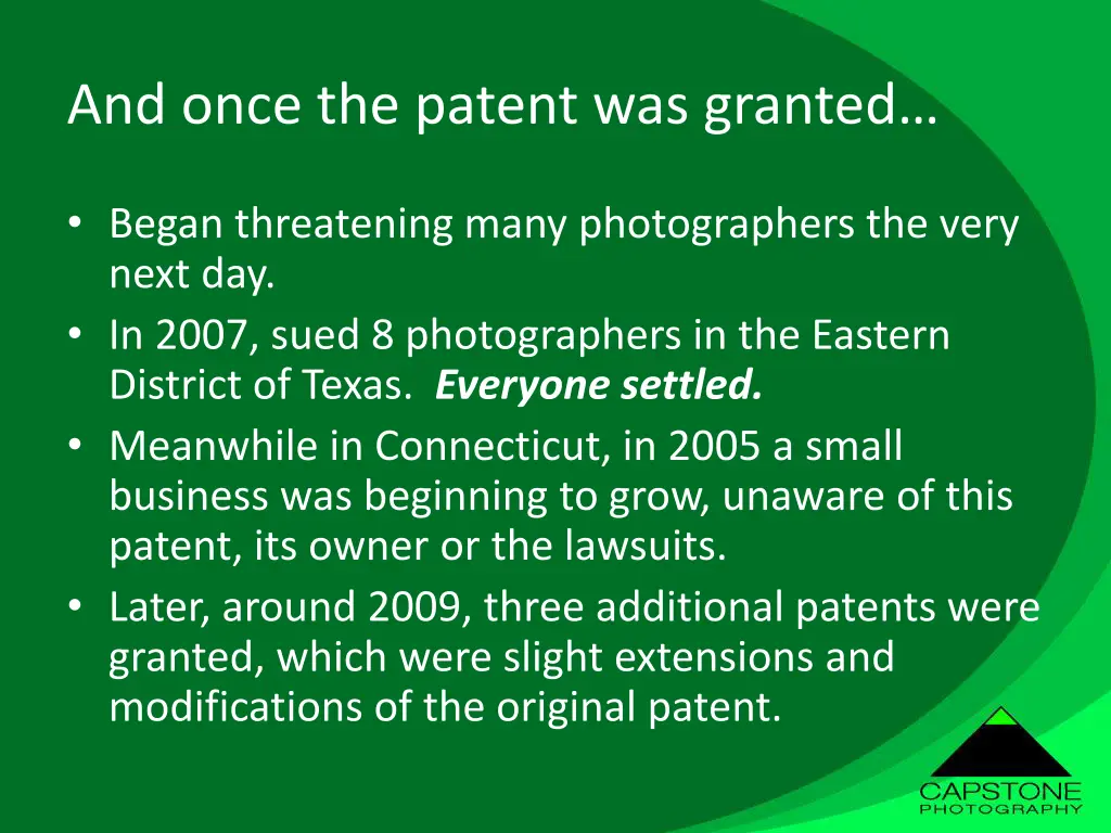 and once the patent was granted