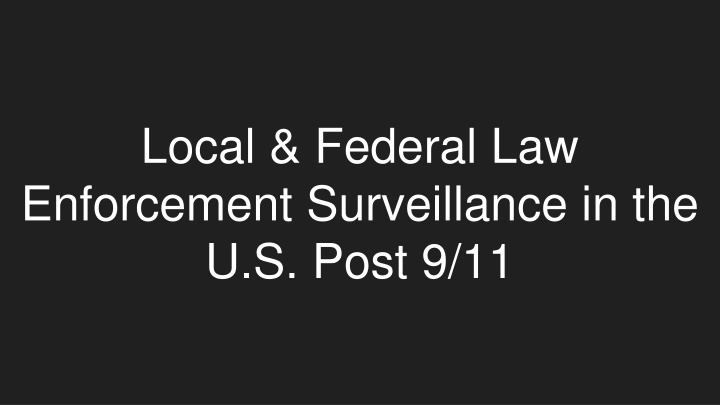 local federal law enforcement surveillance