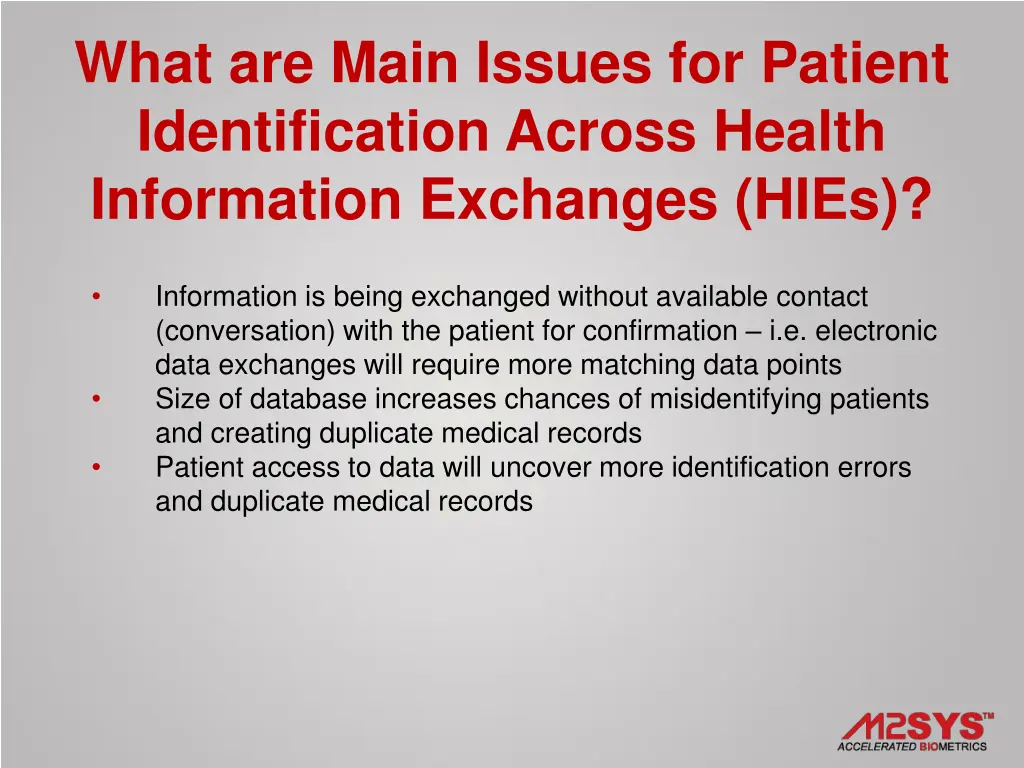 what are main issues for patient identification