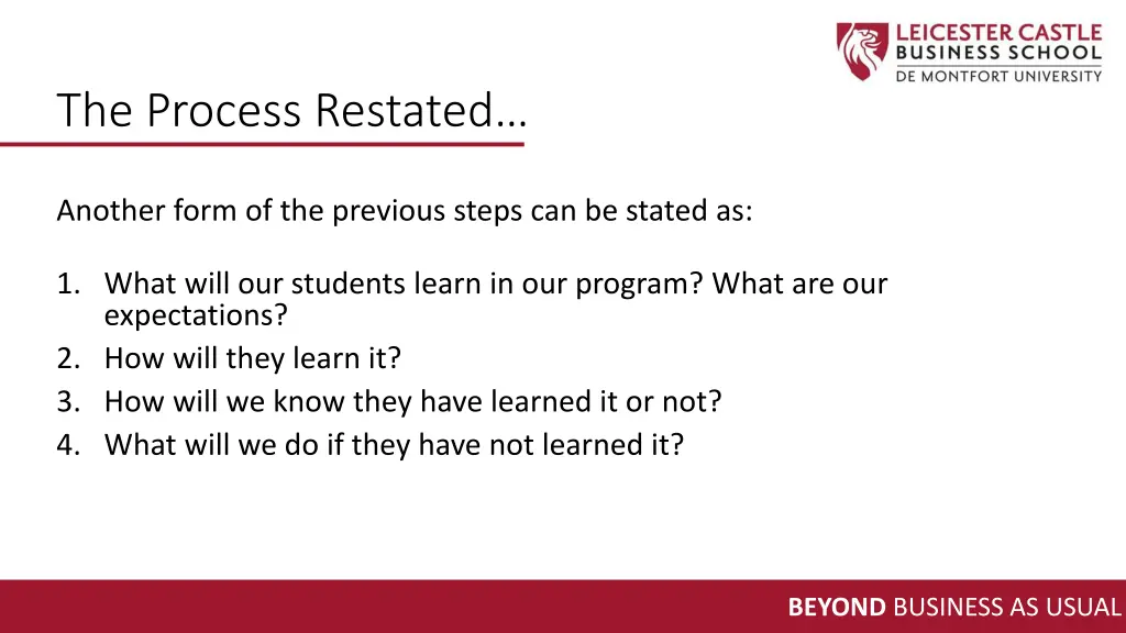the process restated
