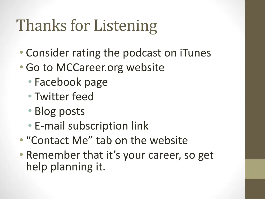 thanks for listening