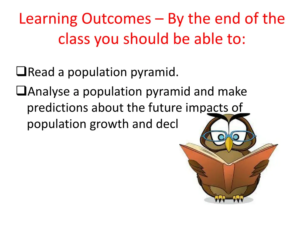 learning outcomes by the end of the class