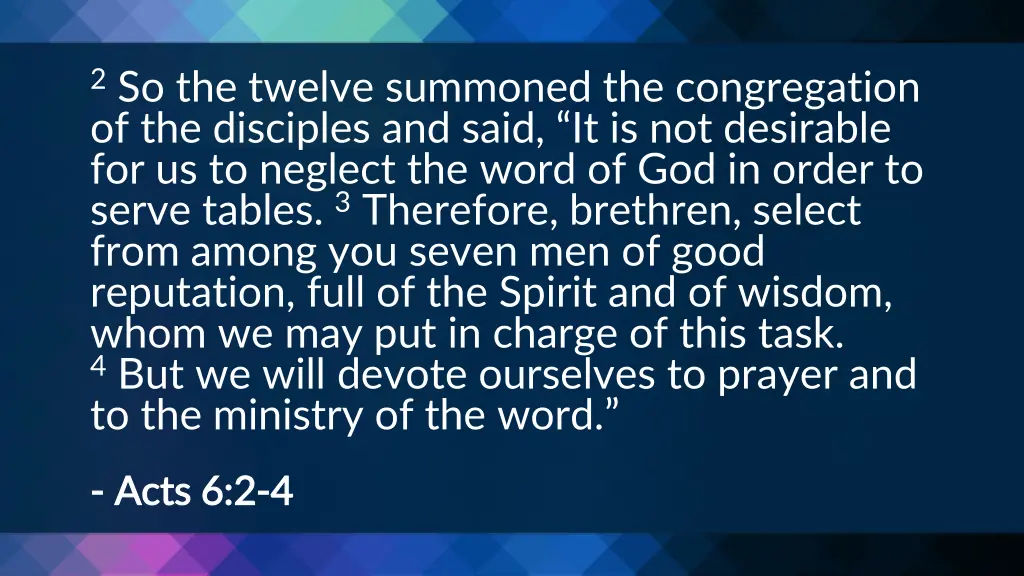 2 so the twelve summoned the congregation
