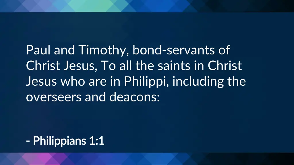 paul and timothy bond servants of christ jesus