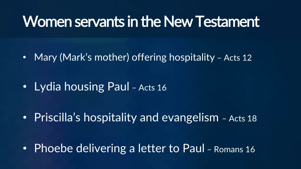 women servants in the new testament women 1